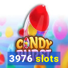 3976 slots