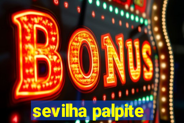 sevilha palpite