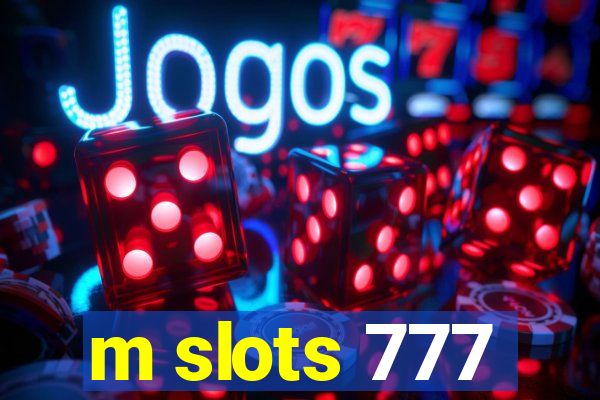 m slots 777