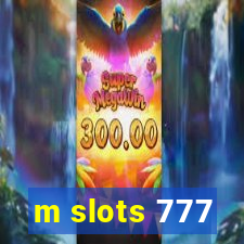 m slots 777