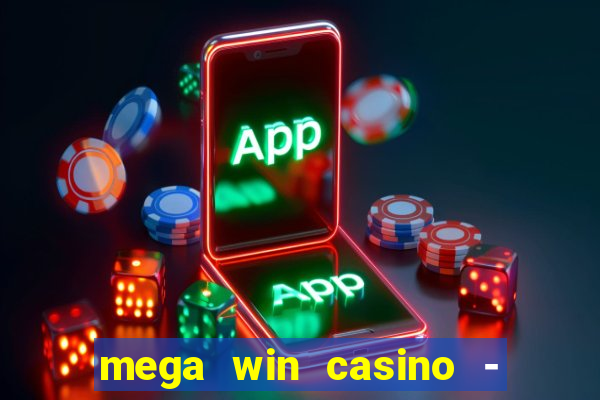 mega win casino - vegas slots