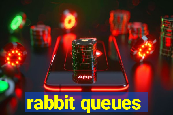 rabbit queues