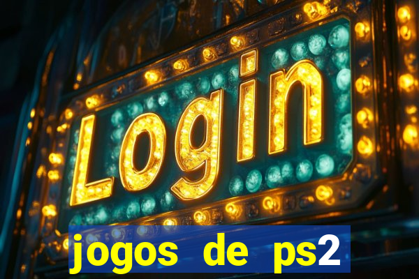 jogos de ps2 traduzidos pt br