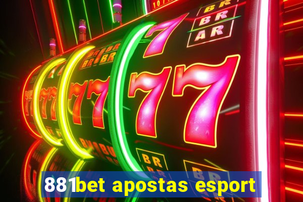 881bet apostas esport