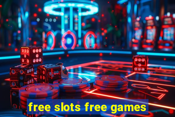 free slots free games