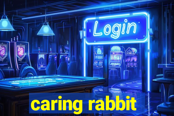 caring rabbit