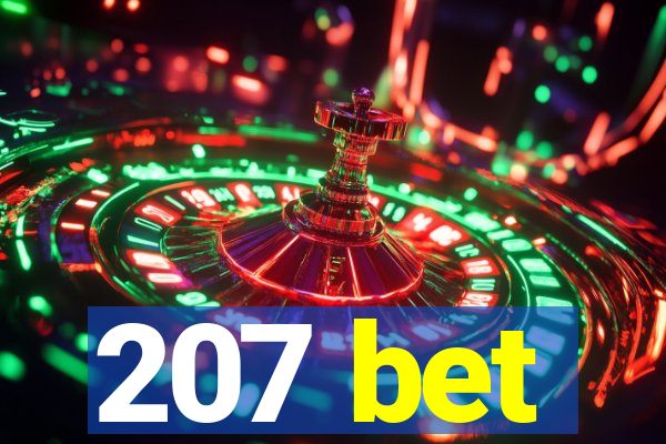 207 bet