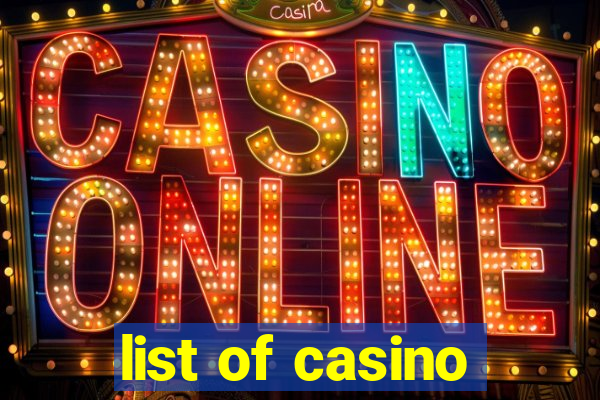 list of casino