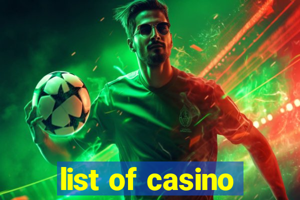 list of casino