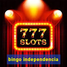 bingo independencia