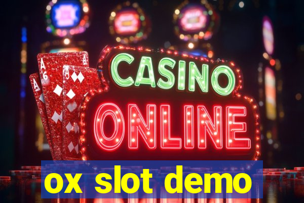 ox slot demo