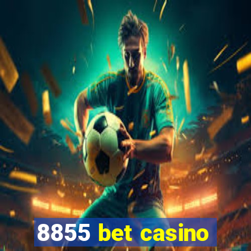 8855 bet casino