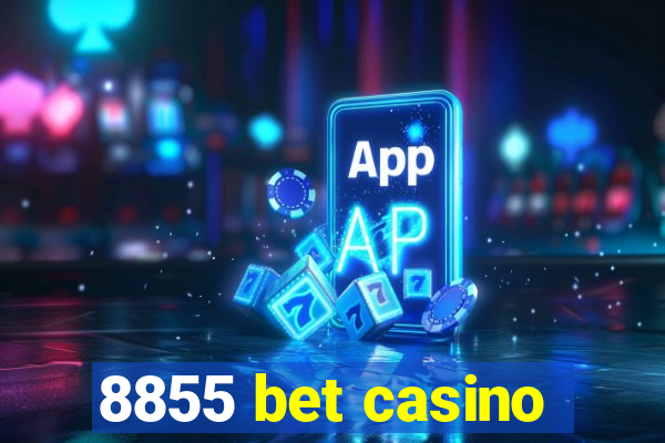 8855 bet casino