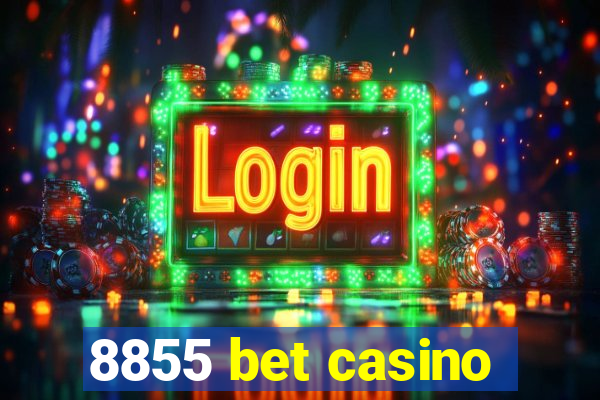 8855 bet casino