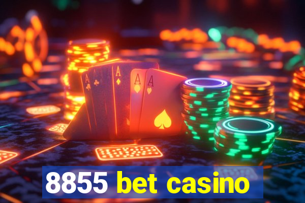 8855 bet casino