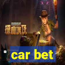 car bet