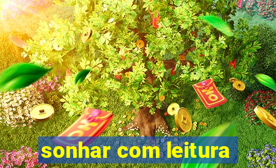 sonhar com leitura