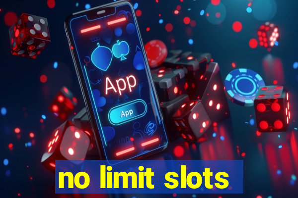 no limit slots