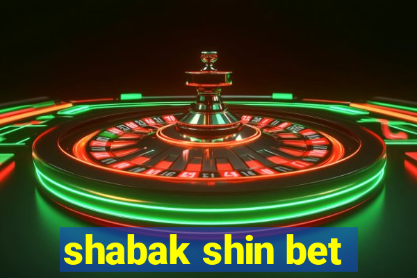 shabak shin bet