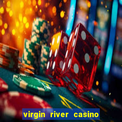 virgin river casino in mesquite