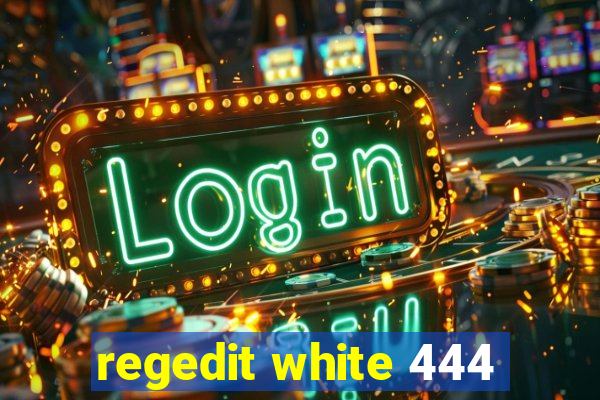 regedit white 444