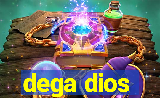 dega dios