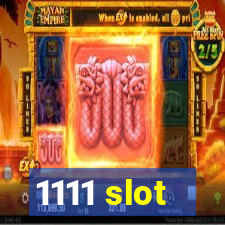 1111 slot