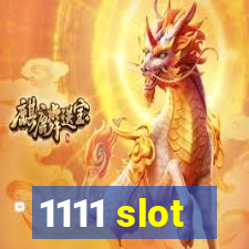 1111 slot