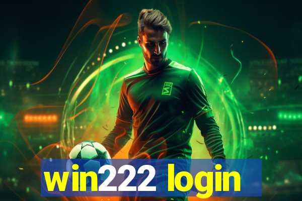 win222 login