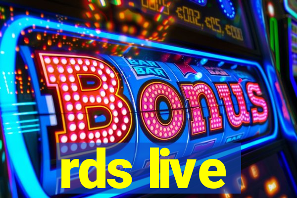 rds live