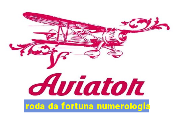 roda da fortuna numerologia