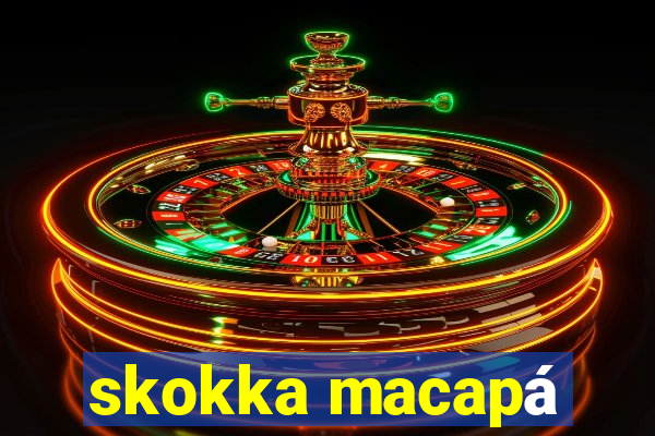 skokka macapá