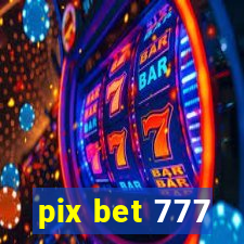 pix bet 777