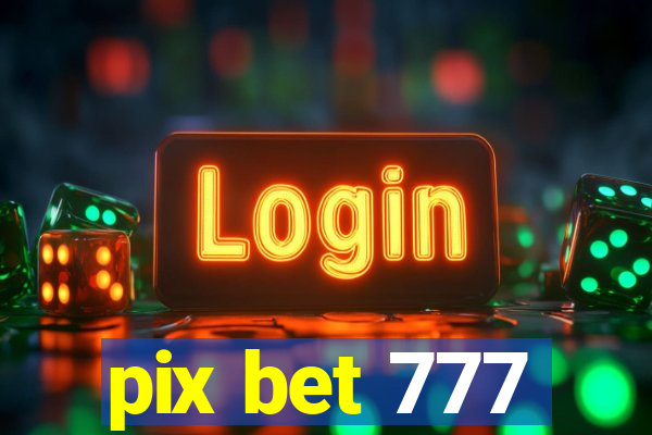 pix bet 777