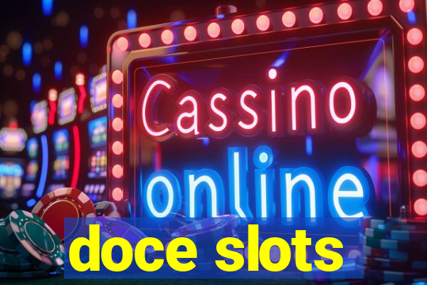 doce slots