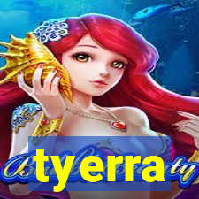 tyerra