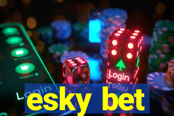 esky bet