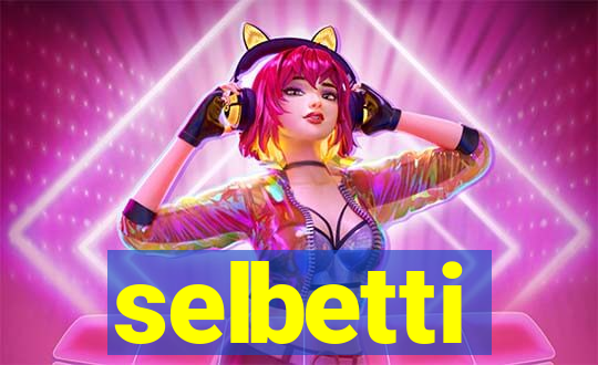 selbetti