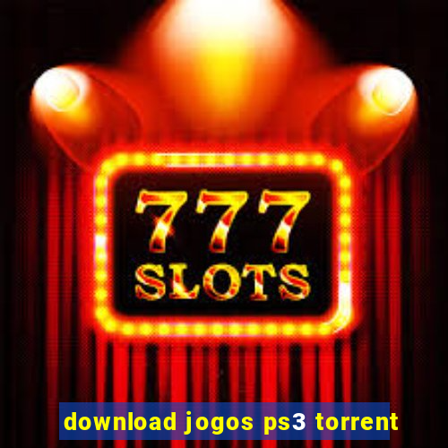 download jogos ps3 torrent