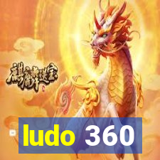 ludo 360