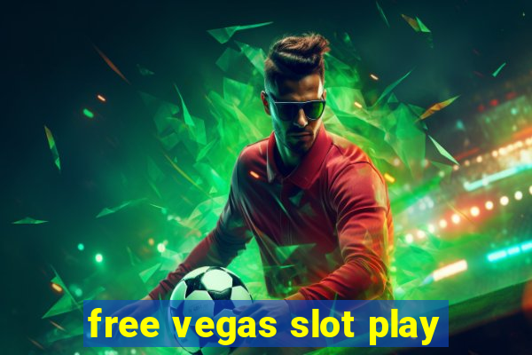 free vegas slot play