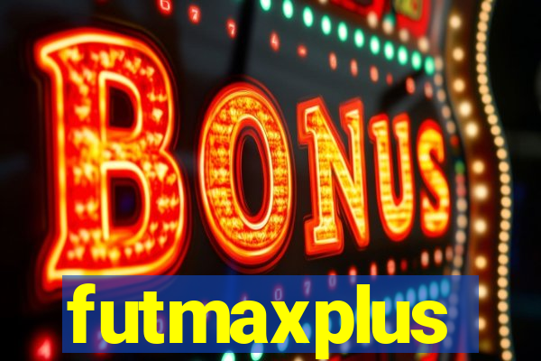 futmaxplus