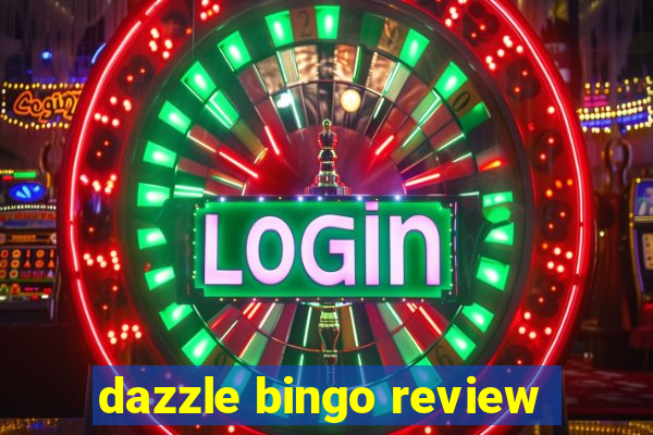 dazzle bingo review