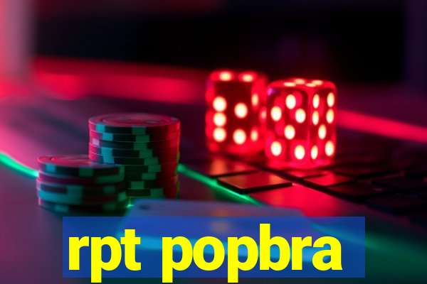 rpt popbra