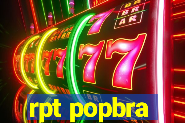 rpt popbra