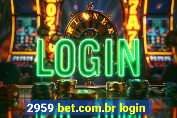 2959 bet.com.br login