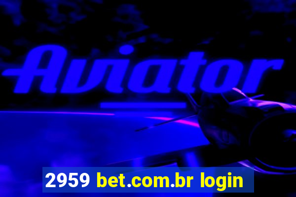 2959 bet.com.br login