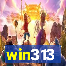 win313