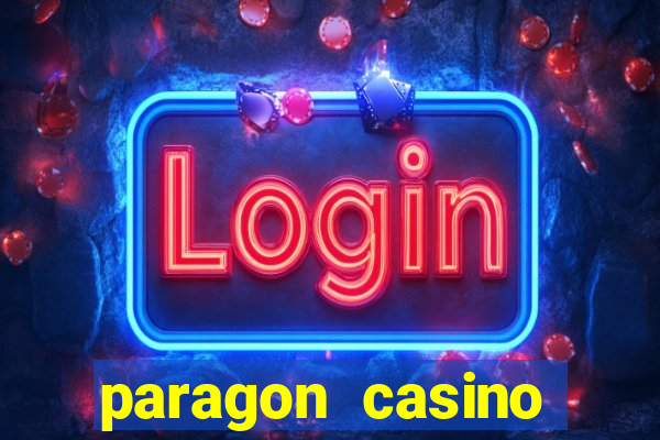 paragon casino resort in marksville