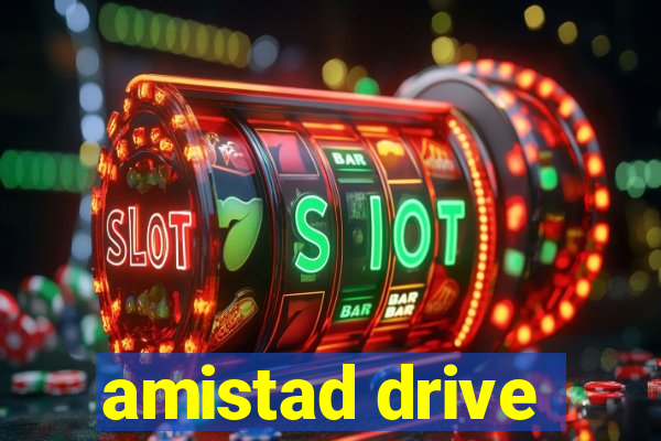 amistad drive